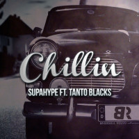 Chillin Album Art - Supahype Ft. Tanto Blacks