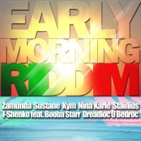 Early Morning Riddim (Jamrock) #Dancehall