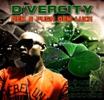D'vercity Dem A Push Dem Luck Album Cover