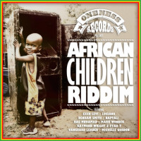 African Children Riddim (Oneness Records) #Reggae
