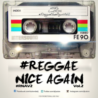 Reggae Nice Again Vol2 #RNAV2 @Djluzion