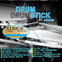 Drum Stick Riddim (Stride Music) #Reggae
