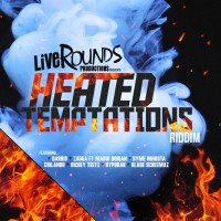 Heated Temptations Riddim (Live Rounds) #Dancehall