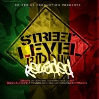 Street Level Reloaded Riddim (So Seriuz Productions) #Dancehall