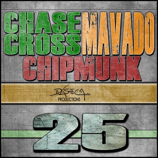 Mavado ft. Chase Cross & Chipmunk - 25