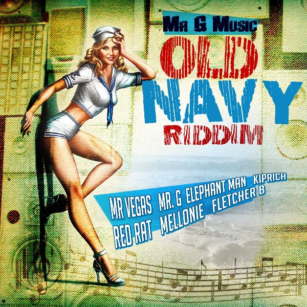 2013 - Old Navy Riddim (Mr G)