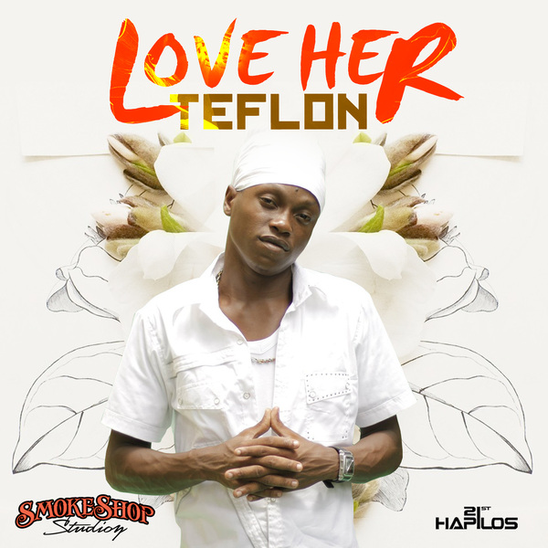 Teflon - Love Her [2014] (Smoke Shop)