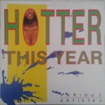 Hotter This Year Riddim [1992] (Tan-Yah)