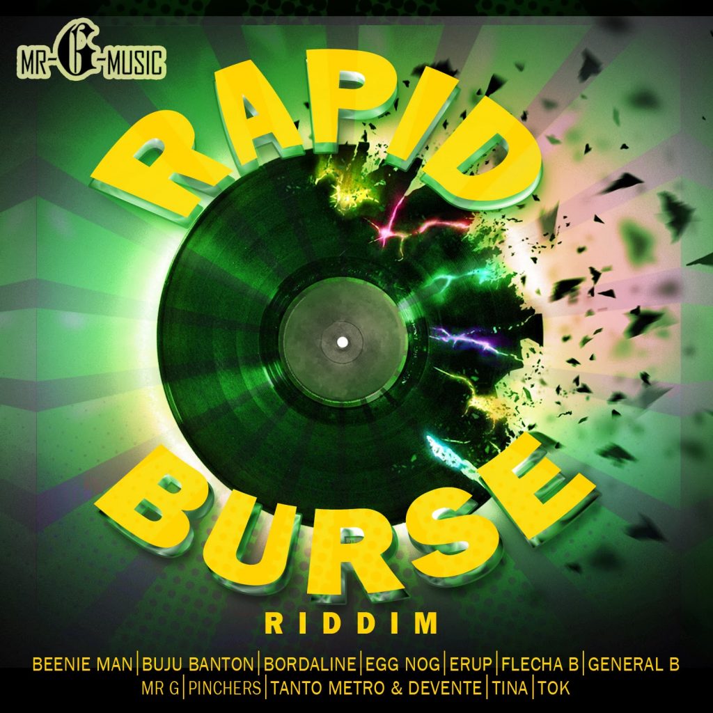Rapid Burse Riddim [2007] (Mr G Music)
