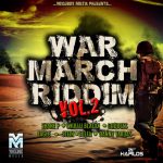 War March Riddim Vol. 2 (Voicebox Muzik) #Dancehall