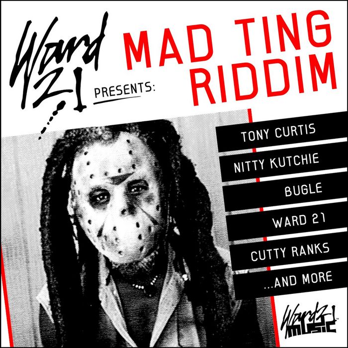 2008 - Mad Ting Riddim (Ward 21 Music)