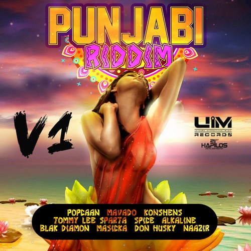 Punjabi Riddim vol. 1 [2014] (UIM Records)