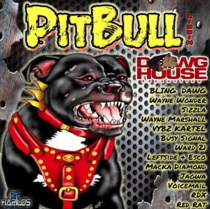 2006 - pitbull riddim (dawg house productions)