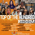 Top of the Hundred Riddim [2014] (KirkleDove Records)