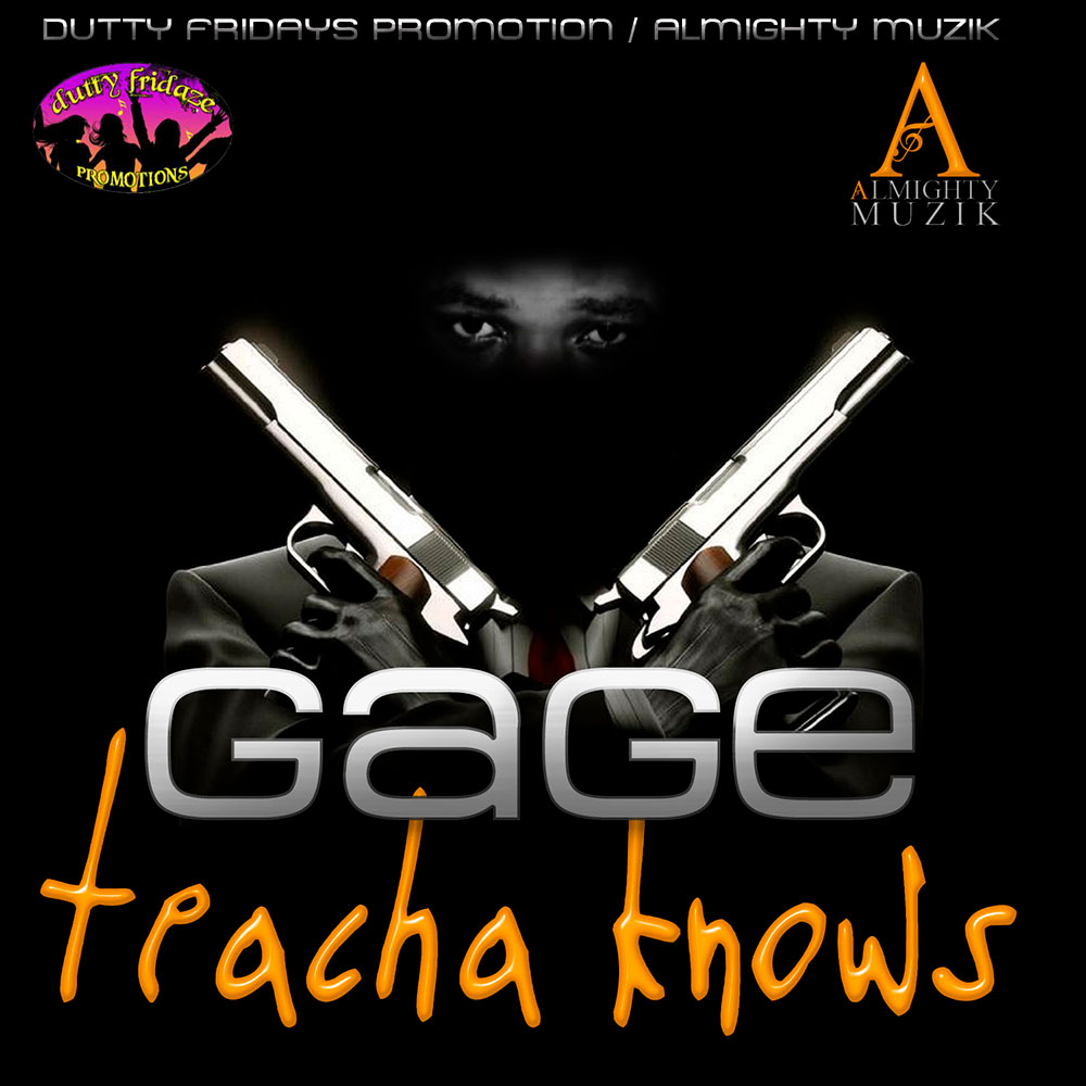 Gage - Teacha Knows [2014] (Dutty Fridaze Promotions)