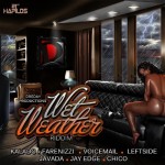 Wet Weather Riddim [2014 (Dre Day Productions)