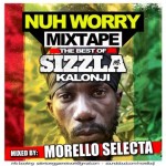 nuh worry mixtape the best of sizzla kalonji