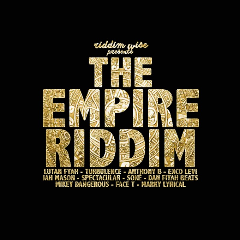 The Empire Riddim (Riddim Wise)