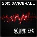 DJ BaSse EFX - 2015 Dancehall Sound Effects