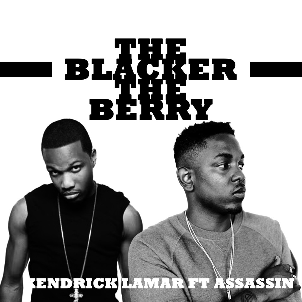 the blacker the berry by kendrick lamar ft assassin