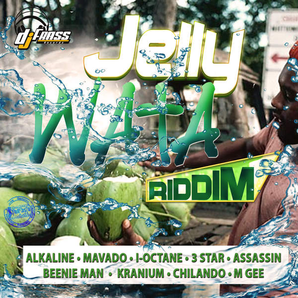 Jelly Wata Riddim (DJ Frass)