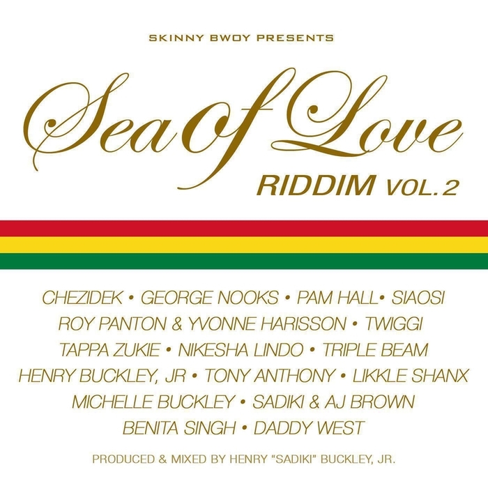 Sea Of Love Riddim Vol. 2 (Skinny Bwoy)