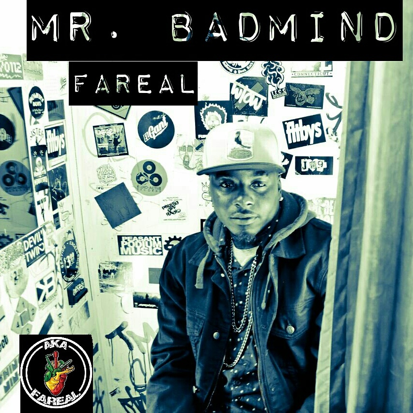 FaReal - Mr BadMind (Good Good Production)
