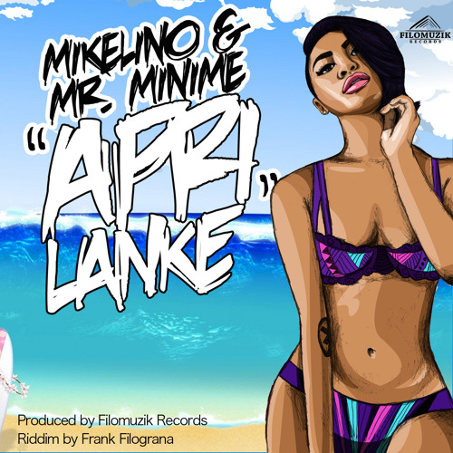 Mikelino & Mr.Minime - Aprilanke
