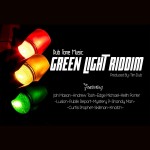 Green Light Riddim (Dub Tone Music)