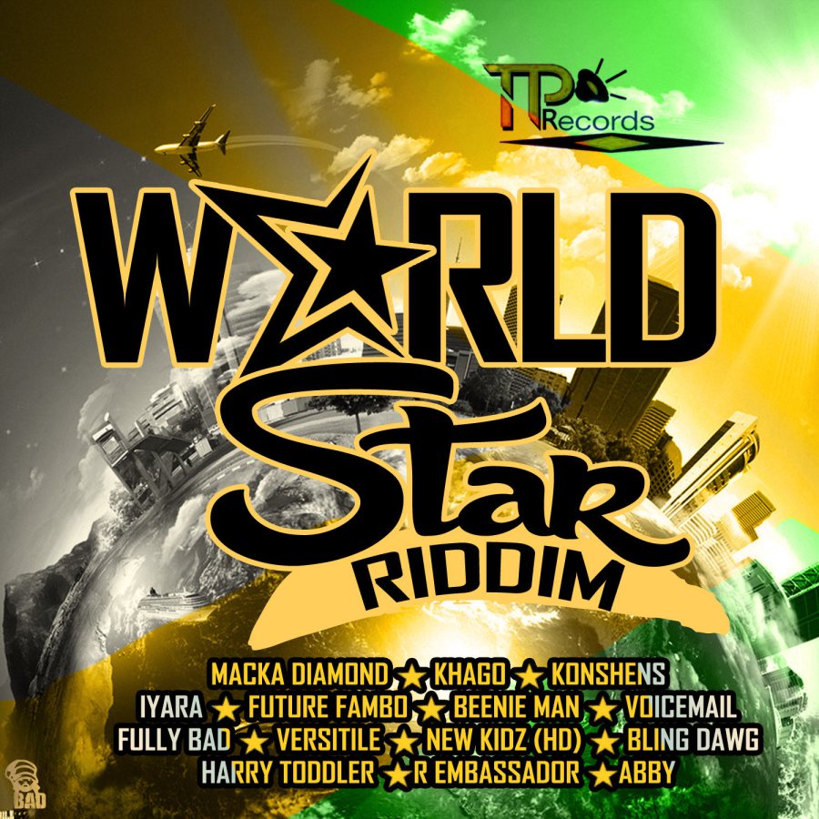 World Star Riddim (TP Records)