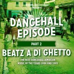 dussova dancehall episode part 2 beats a di ghetto
