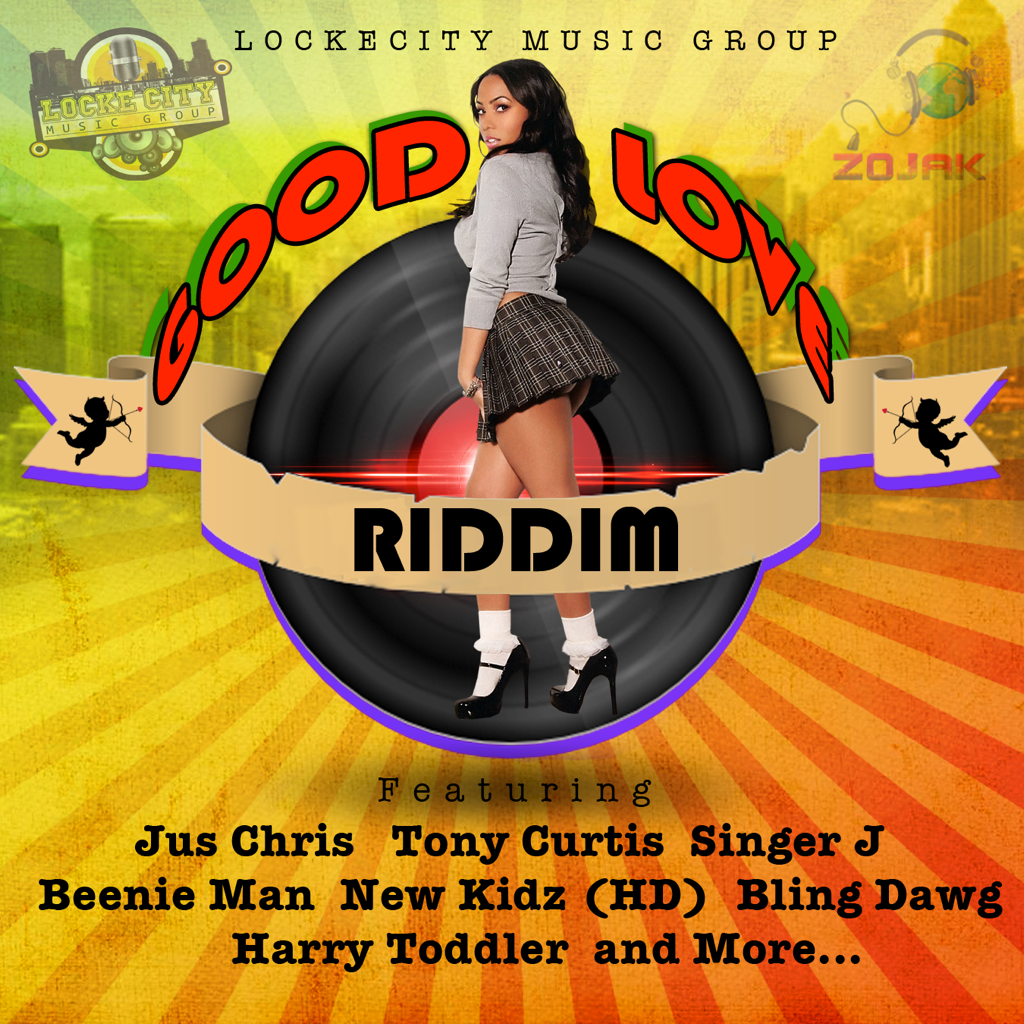 good love riddim lockecity music group