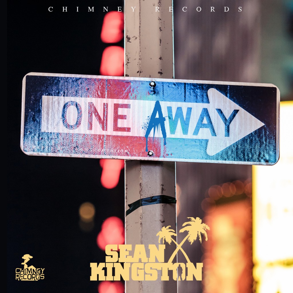 Sean Kingston - One Away (Chimney Records)