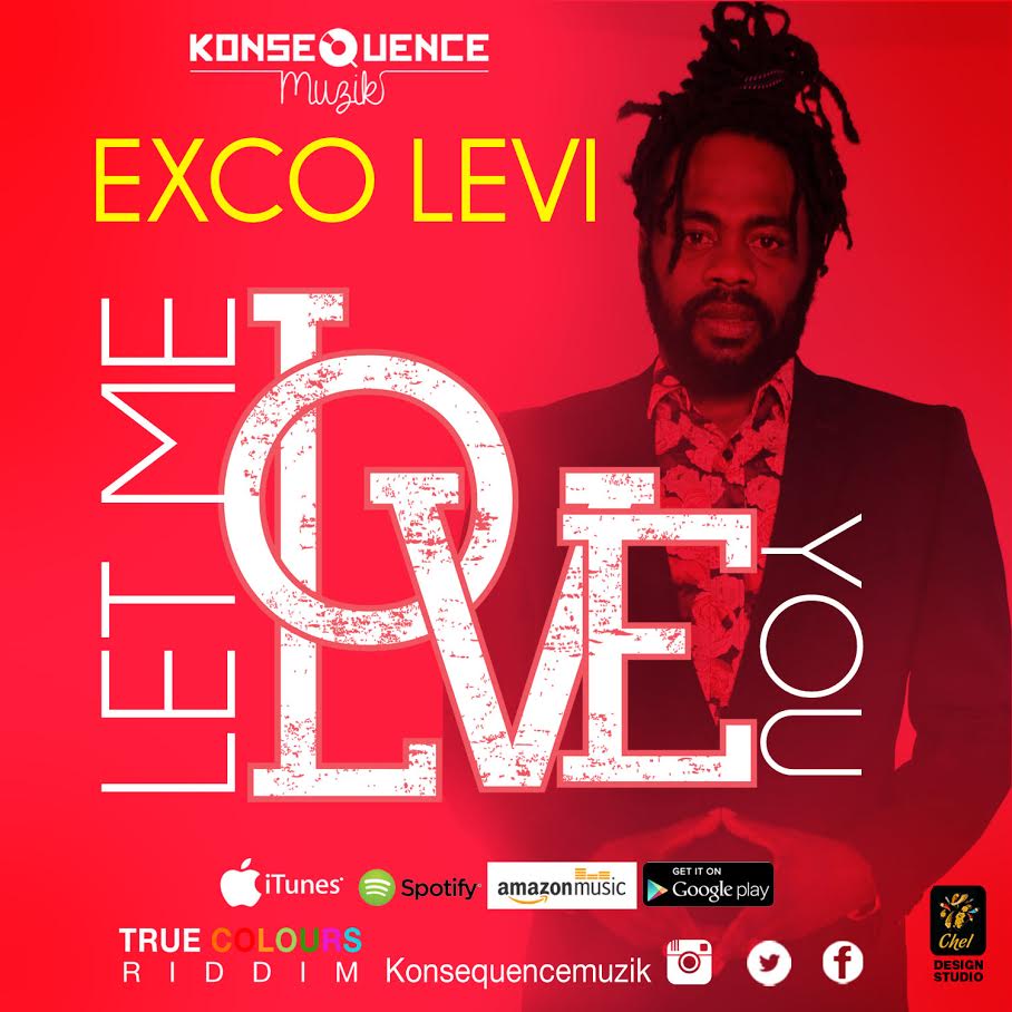Exco Levi - Let Me Love You