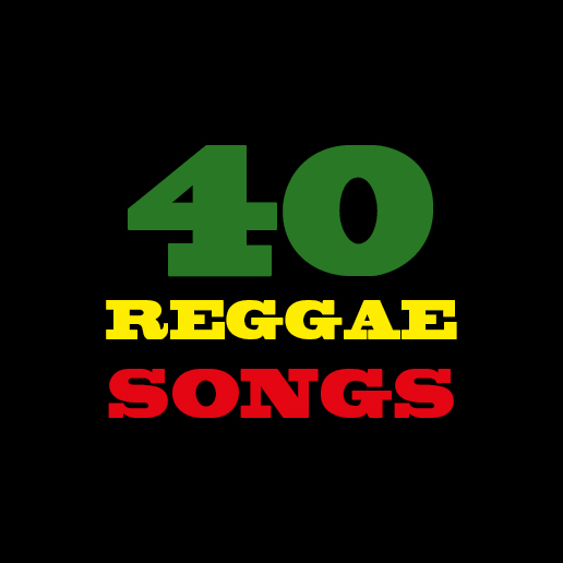 40 Reggae Songs #ReggaeMonth