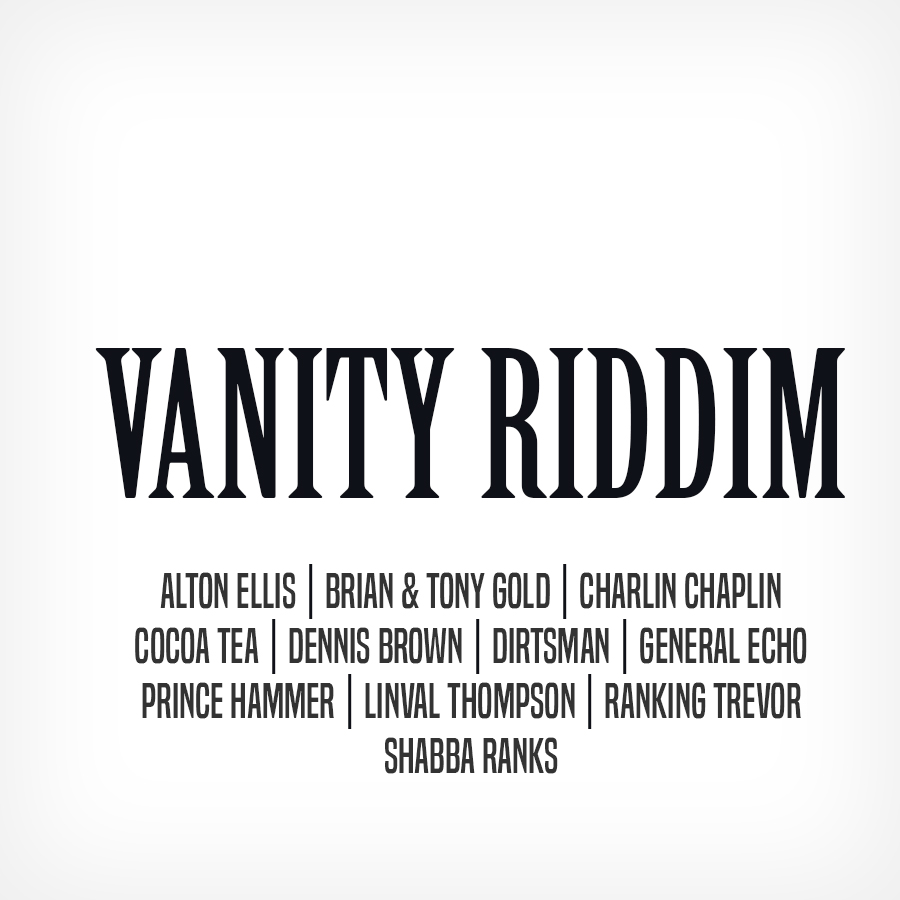 Vanity Riddim (various)