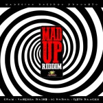 Mad Up Riddim [2015] (Madhouse Records)