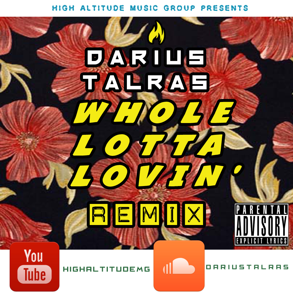 Darius Talras - Whole Lotta Lovin Remix