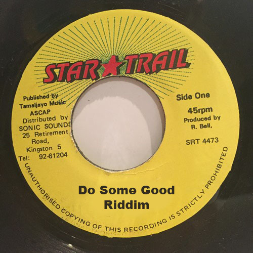 Do Some Good Riddim (Star Trail Records)