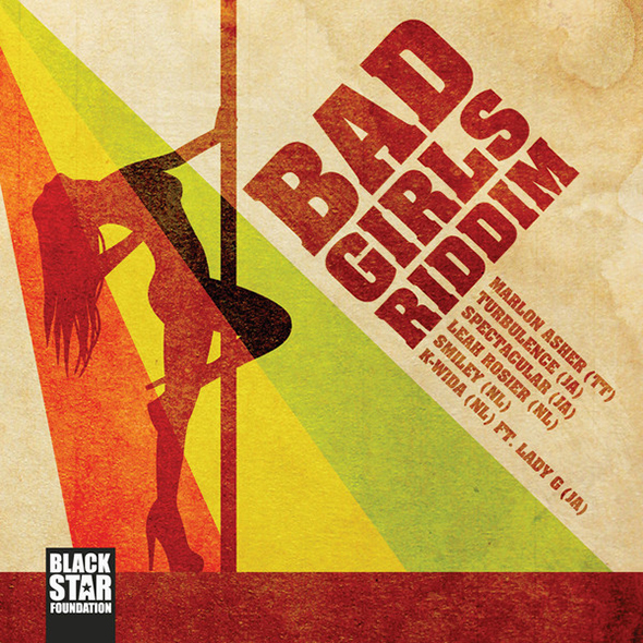 Bad Girls Riddim (2012) Black Star