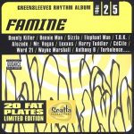 Greensleeves Rhythm Album #25 - Famine