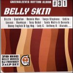 Greensleeves Rhythm Album #31 - Belly Skin