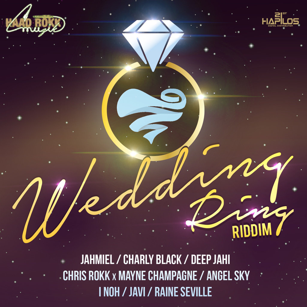Wedding Ring Riddim (Haad Rokk Muzik)