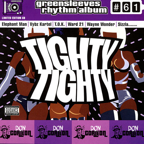 Greensleeves Rhythm Album #61 – Tighty Tighty
