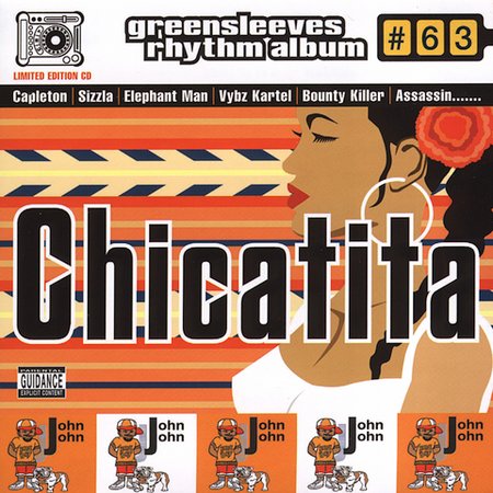 Greensleeves Rhythm Album #63 – Chicatita