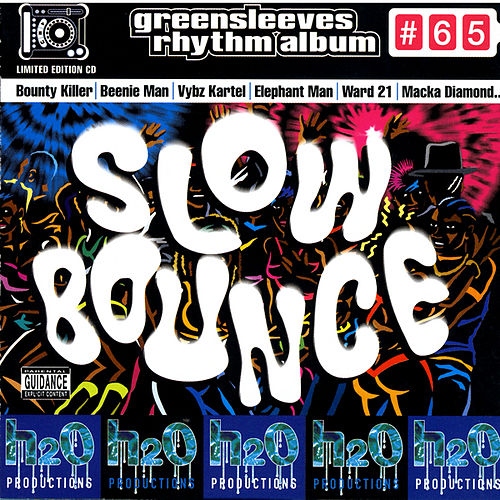 Greensleeves Rhythm Album #65 – Slow Bounce