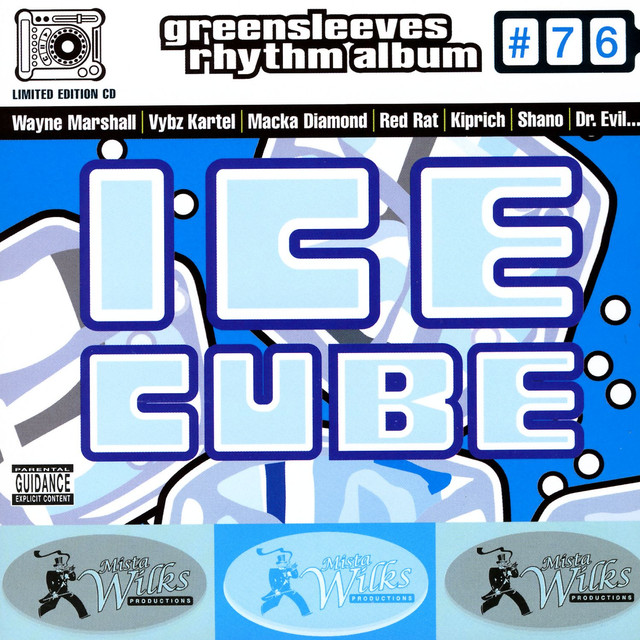 Greensleeves Rhythm Album #76 – Ice Cube