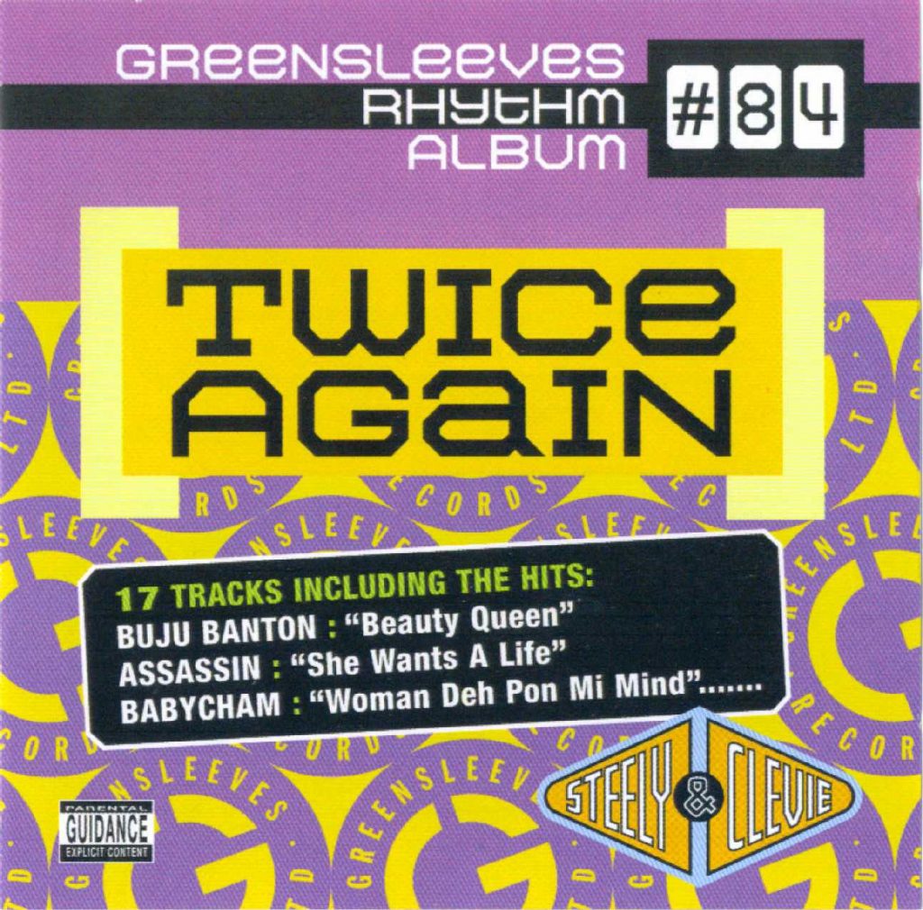Greensleeves Rhythm Album #84 – Twice Again