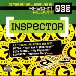 Greensleeves Rhythm Album #85 – Inspector