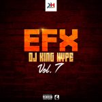 2017 - EFX DJ KING HYPE VOL 7
